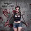 Barbie On Deathtrip - Will You Kill Me?