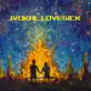 Jvokal - Lovesick (feat. Nixva Music) - Single